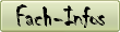 Fach-Infos!